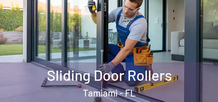 Sliding Door Rollers Tamiami - FL
