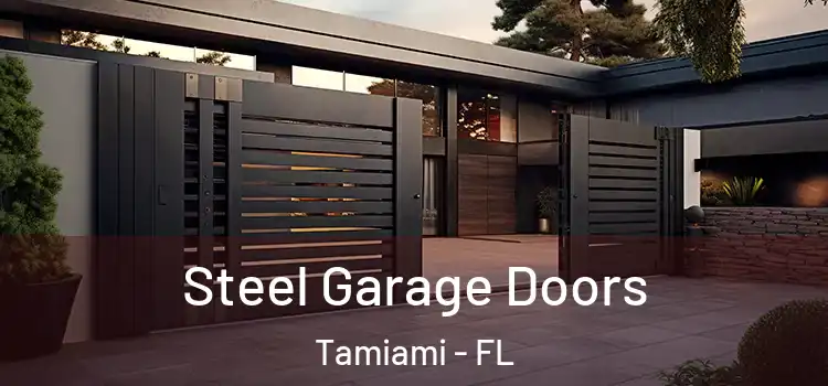 Steel Garage Doors Tamiami - FL